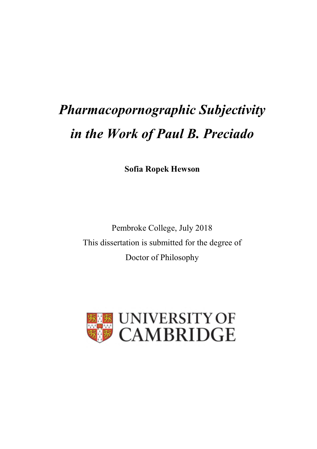 Pharmacopornographic Subjectivity in the Work of Paul B. Preciado