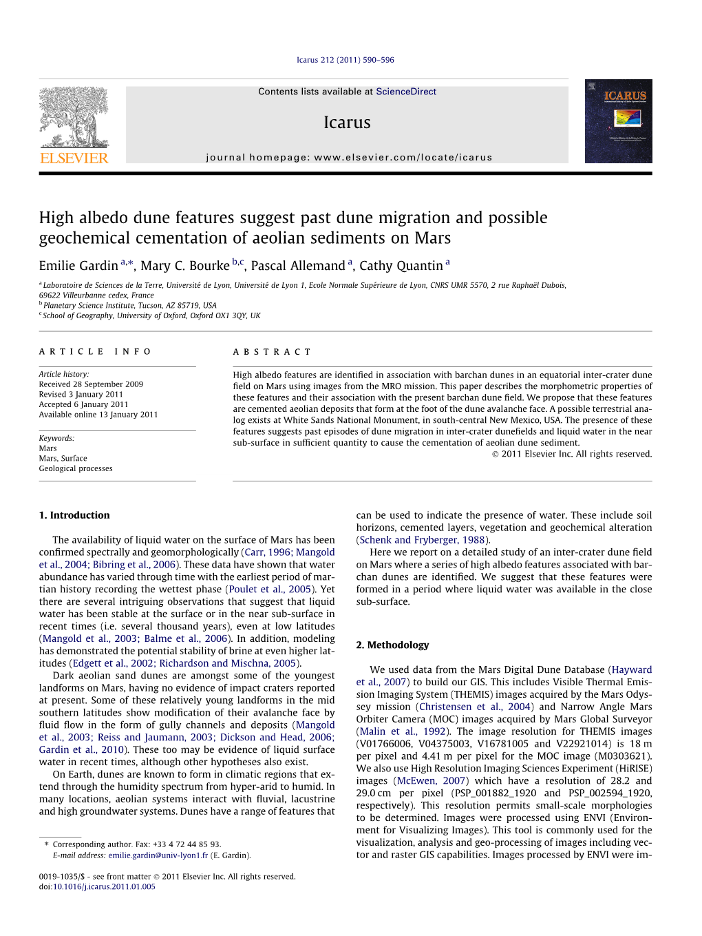 High Albedo Dune Features Suggest Past Dune Migration and Possible Geochemical Cementation of Aeolian Sediments on Mars ⇑ Emilie Gardin A, , Mary C