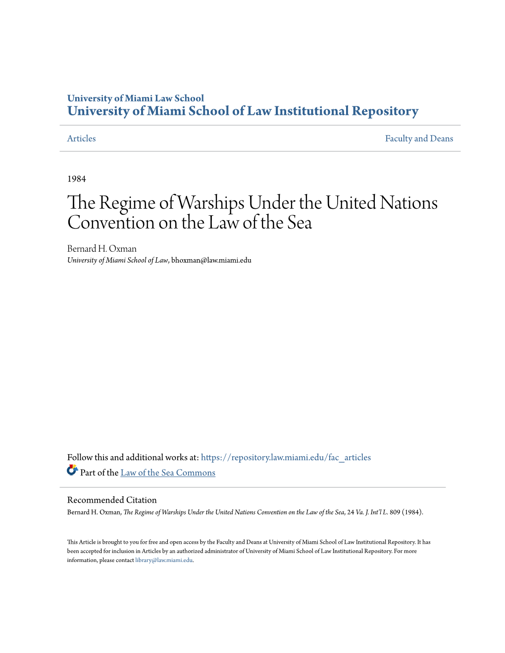 The Regime of Warships Under the United Nations Convention on the Law of the Sea Bernard H