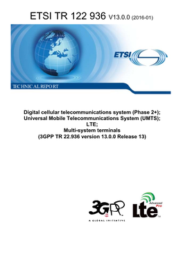 UMTS); LTE; Multulti-System Terminals (3GPP TR 22.9.936 Version 13.0.0 Release 13)