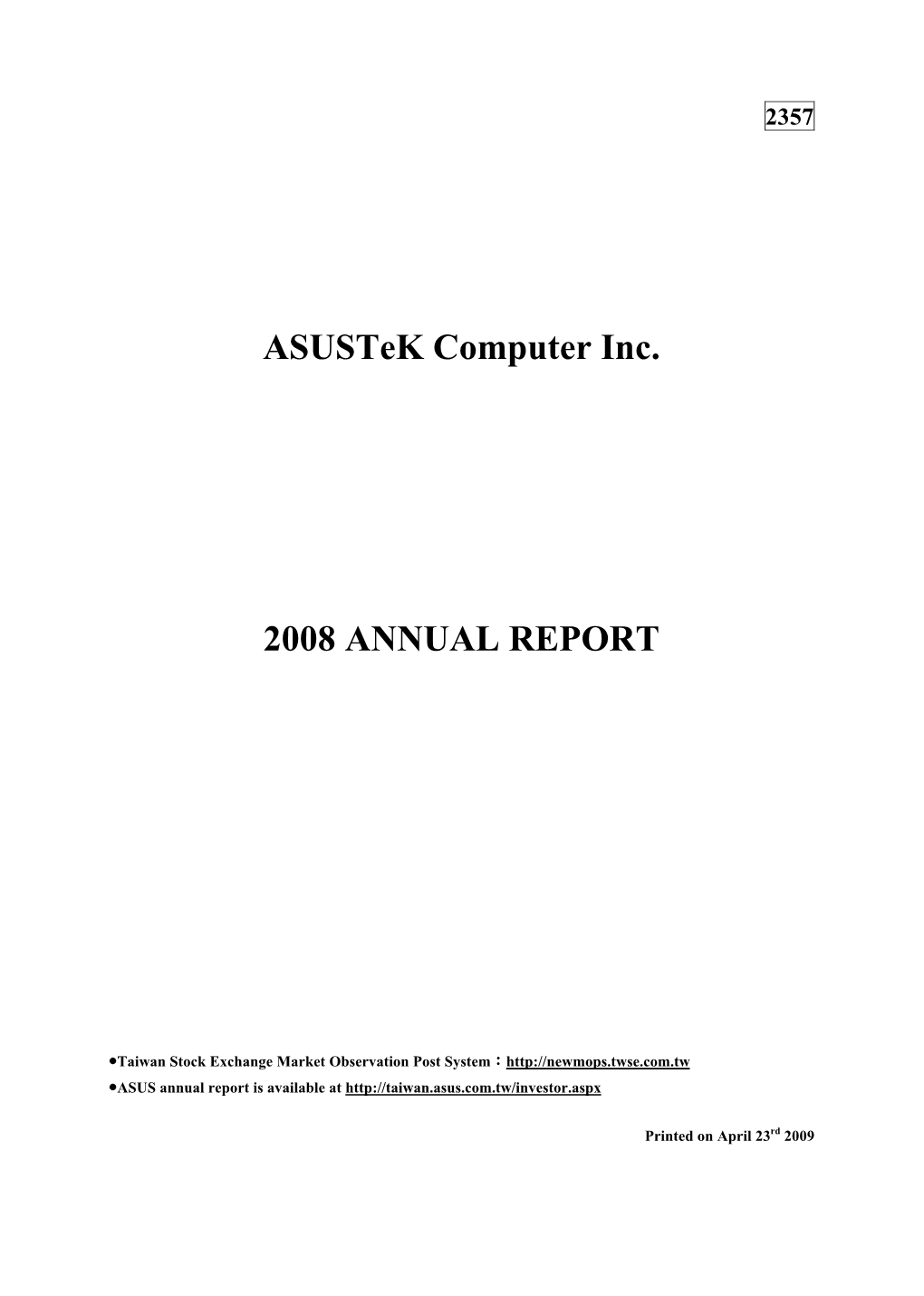 Asustek Computer Inc. 2008 ANNUAL REPORT