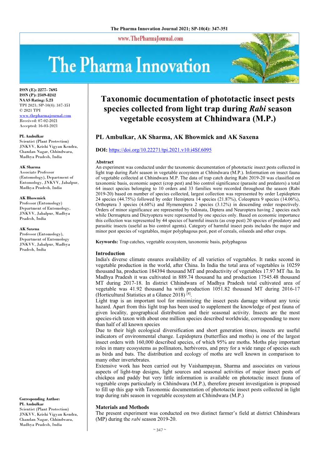 Taxonomic Documentation of Phototactic Insect Pests Species Collected from Light Trap During Rabi Season Vegetable Ecosystem At