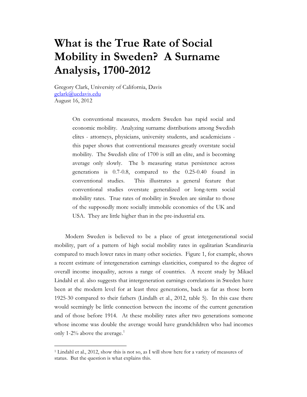 What Is the True Rate of Social Mobility in Sweden? a Surname Analysis, 1700-2012