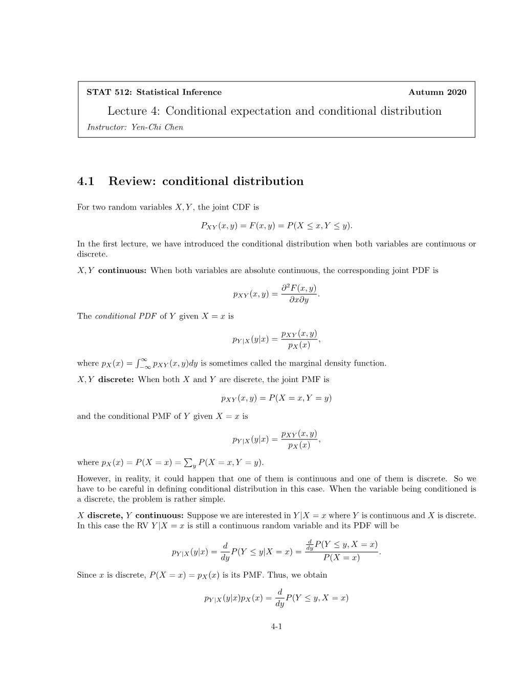 Lecture 4: Conditional Expectation and Conditional Distribution 4.1