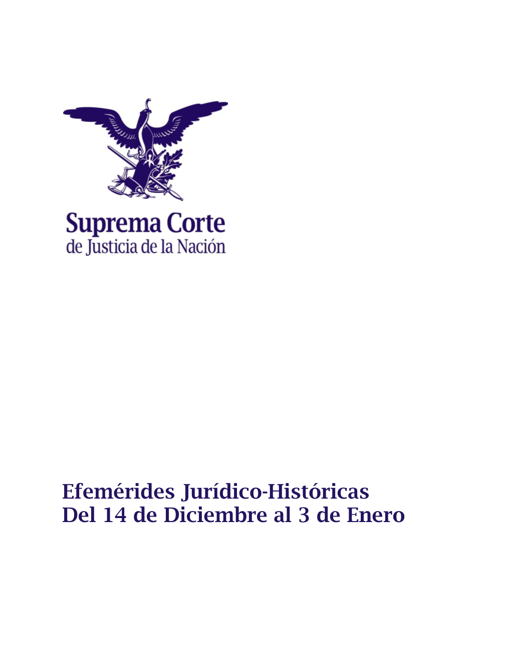 Efemérides Jurídico-Históricas Del 14 De Diciembre Al 3 De Enero