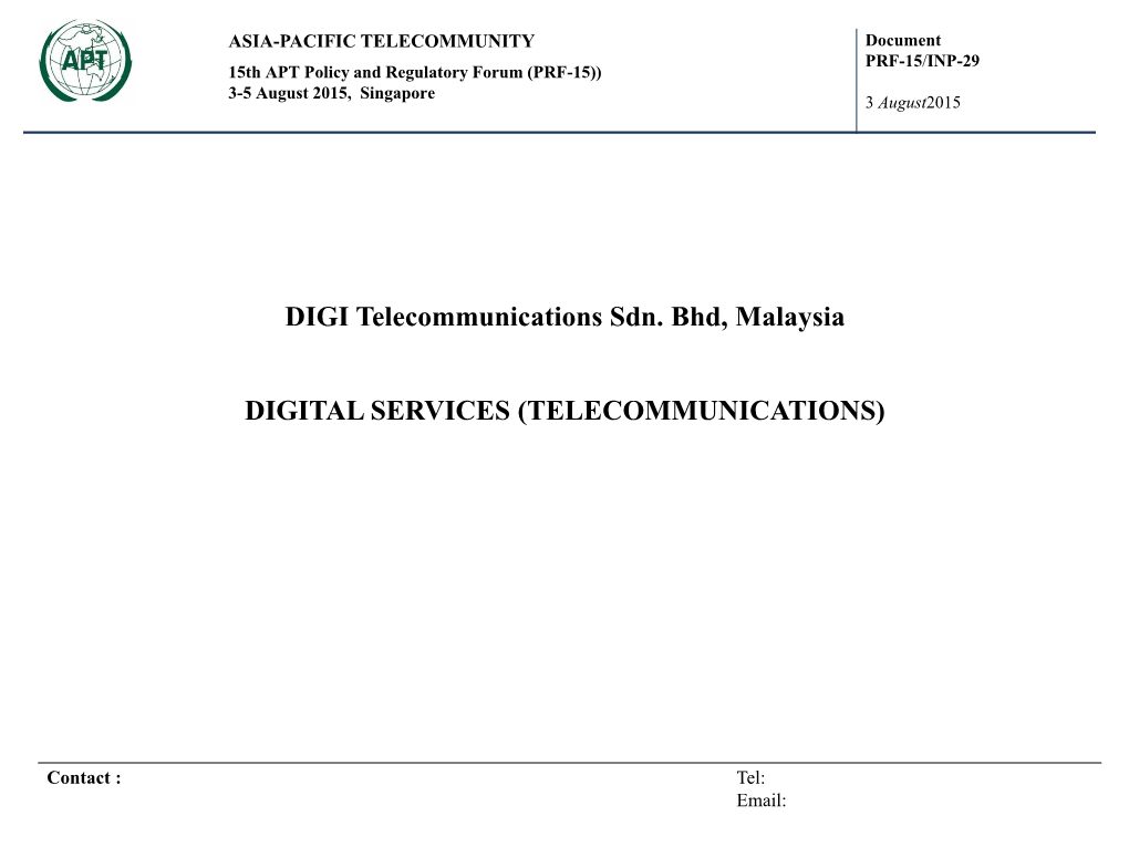 DIGI Telecommunications Sdn. Bhd, Malaysia