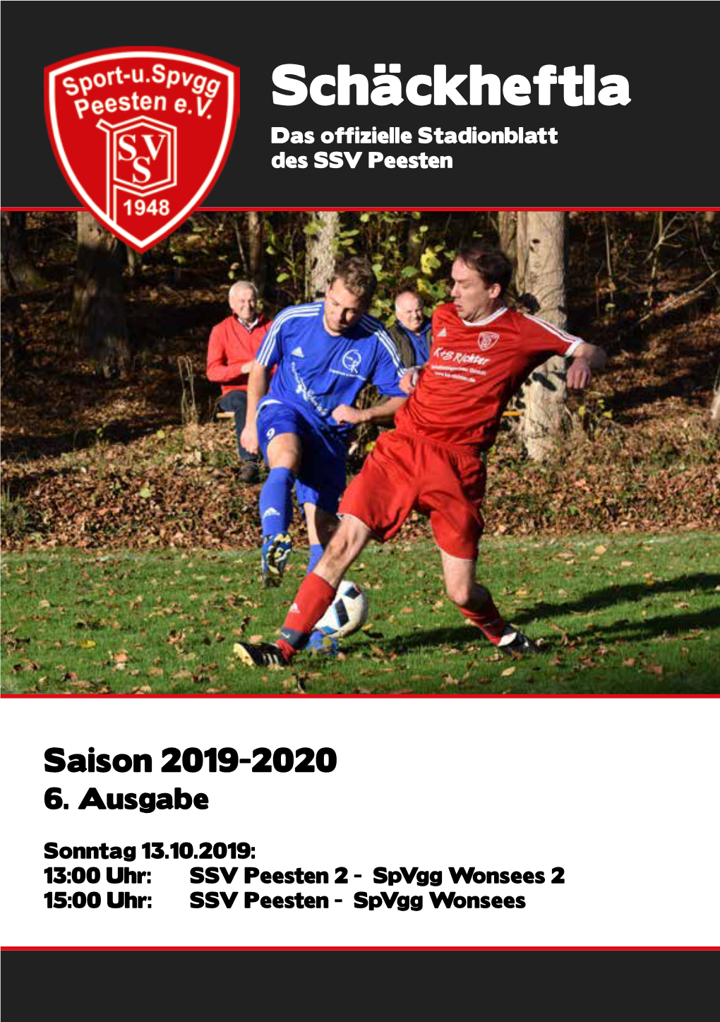 Spvgg Wonsees 2 15:00 Uhr: SSV Peesten - Spvgg Wonsees Begrüßung Begrüßung