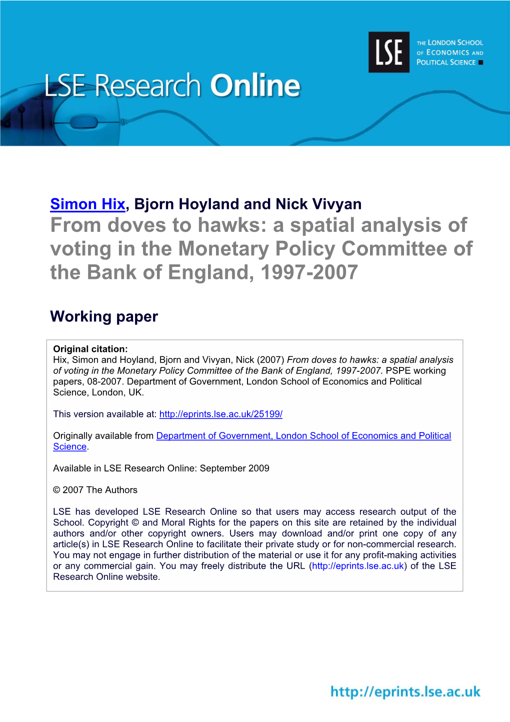 From Doves to Hawks: a Spatial Analysis of Voting in the Monetary Policy Committee of the Bank of England, 1997-2007