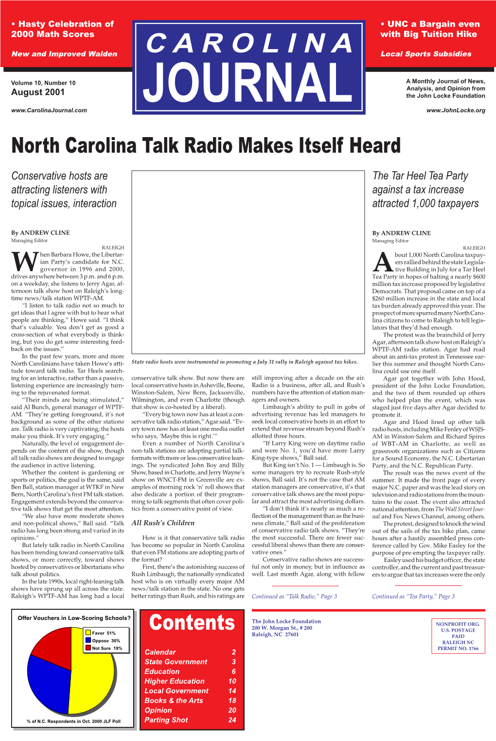 CAROLINA JOURNAL Is a Monthly Journal Investor Politics: the New Force That Will 828-3876