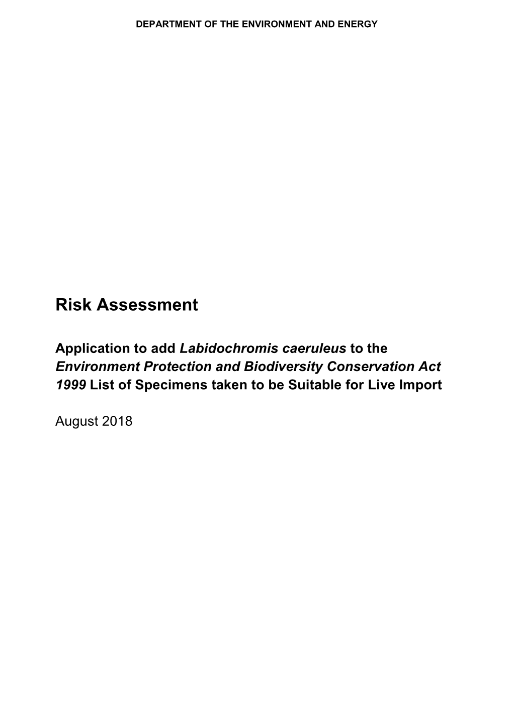 Risk Assessment Application to Add Labidochromis Caeruleus to The