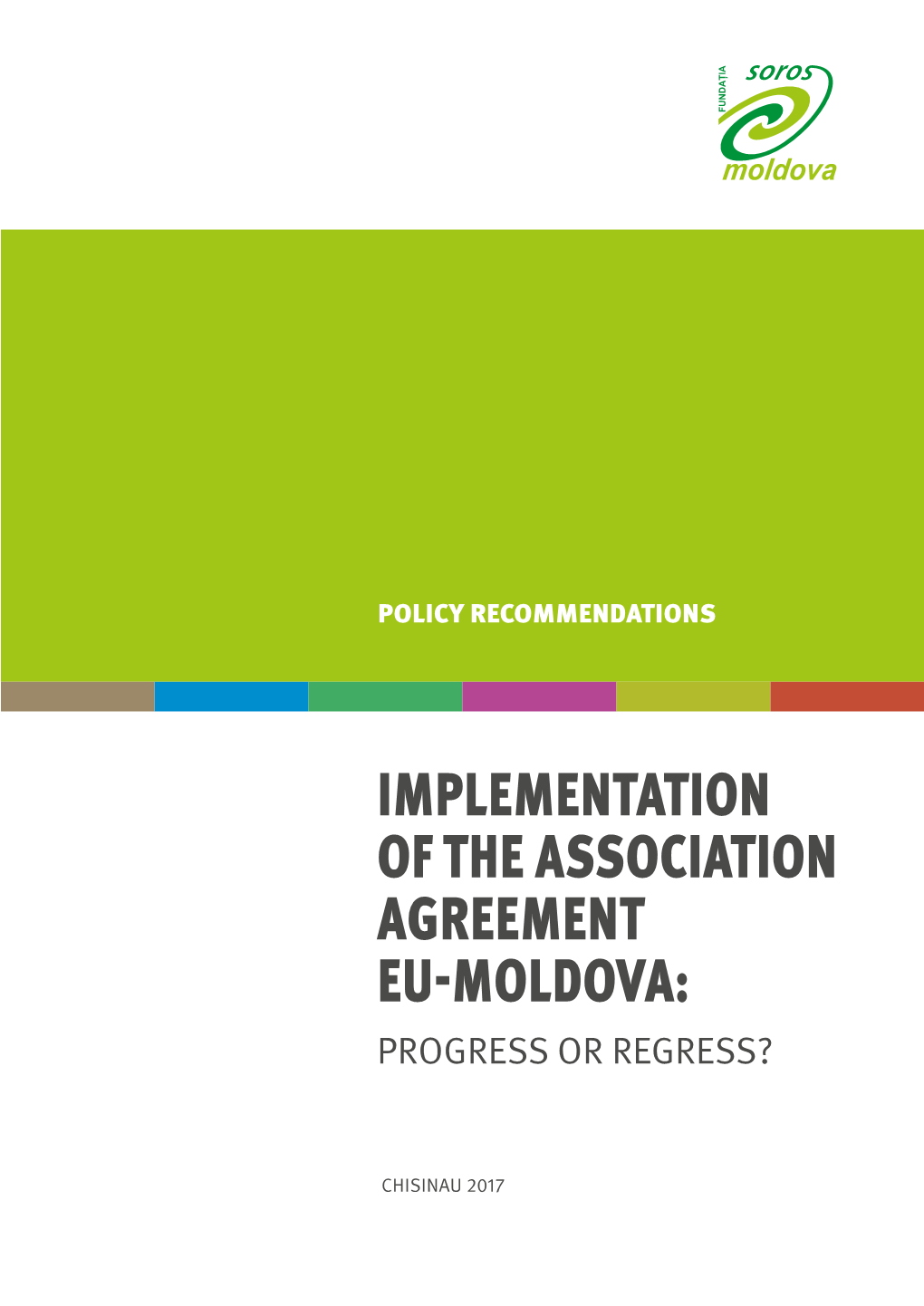 Implementation of the Association Agreement Eu-Moldova: Progress Or Regress?