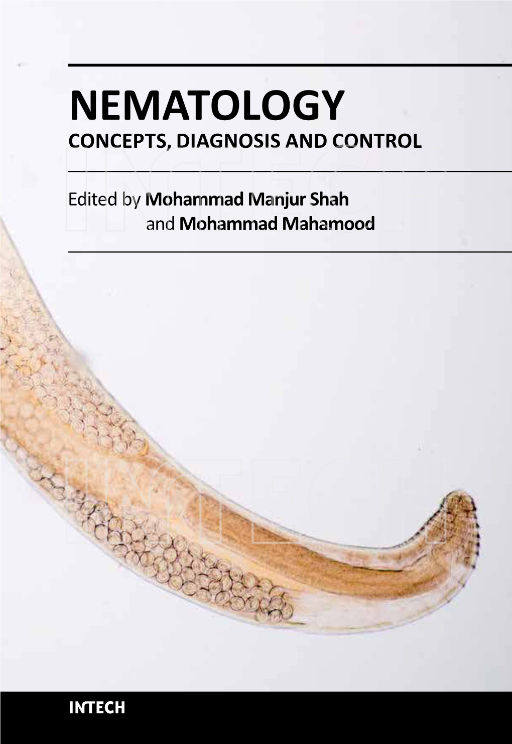 NEMATOLOGY NEMATOLOGY CONCEPTS, DIAGNOSIS and CONTROL NEMATOLOGY CONCEPTS, DIAGNOSIS and CONTROL Editor, Dr