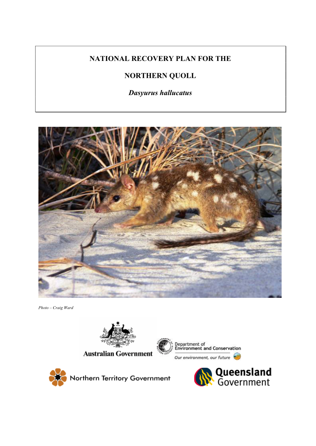 National Recovery Plan for the Northern Quoll Dasyurus Hallucatus