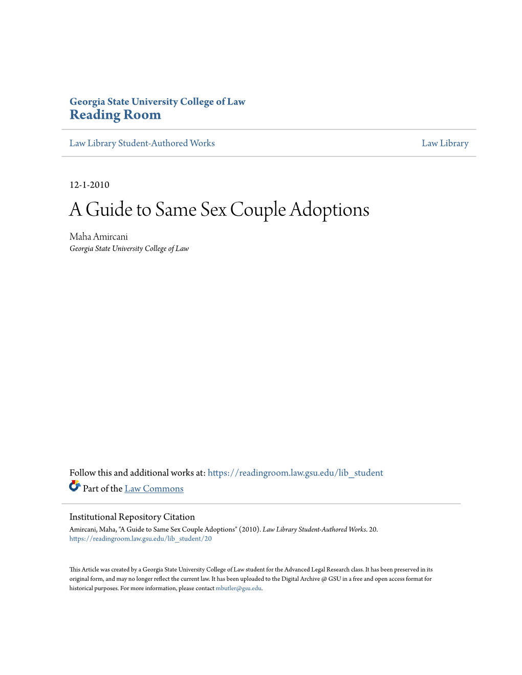 A Guide to Same Sex Couple Adoptions Maha Amircani Georgia State University College of Law