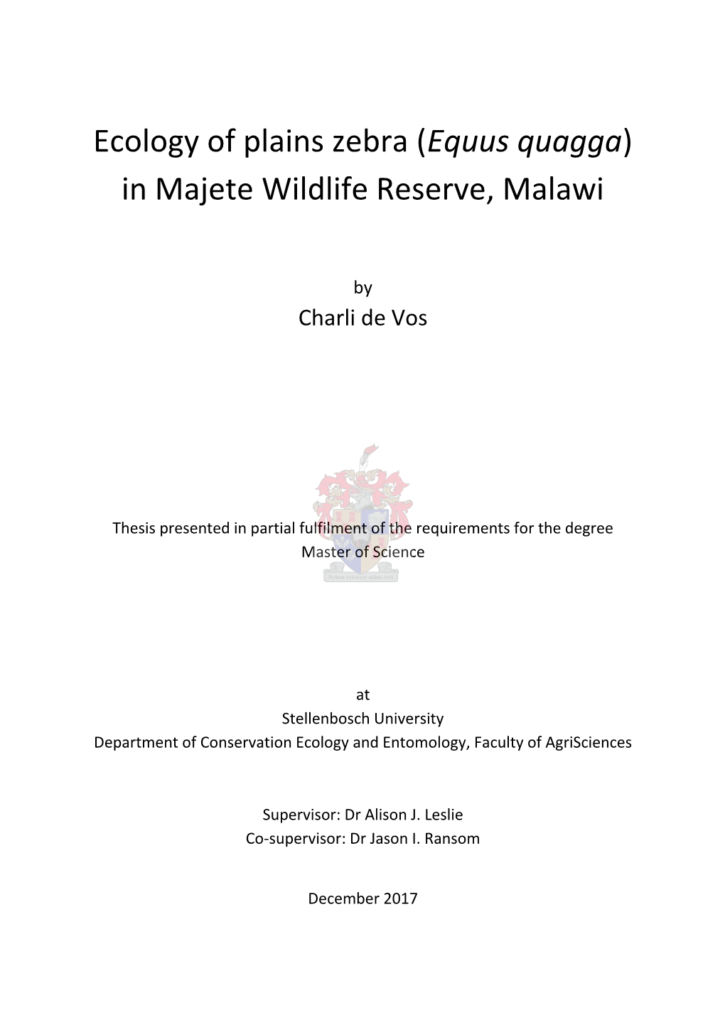 Ecology of Plains Zebra (Equus Quagga) in Majete Wildlife Reserve, Malawi