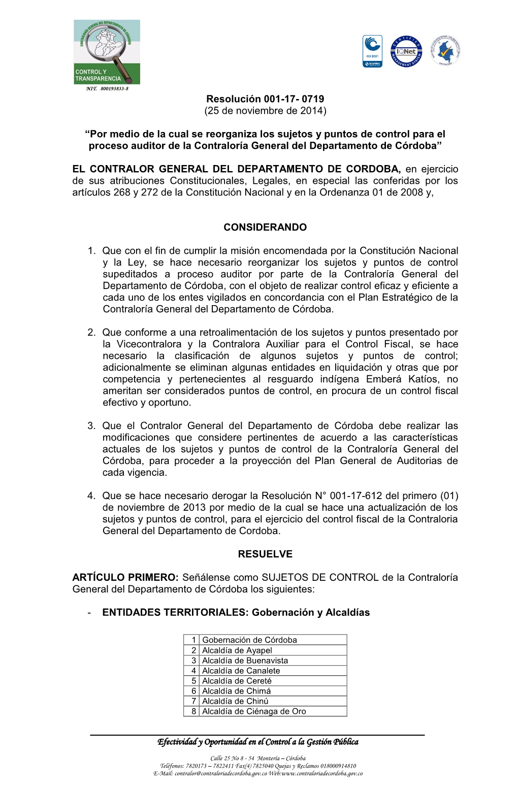 Por Medio De La Cual Se Reorganiza Los Sujetos Y Puntos De Control Para El Proceso Auditor De La Contraloría General Del Departamento De Córdoba”