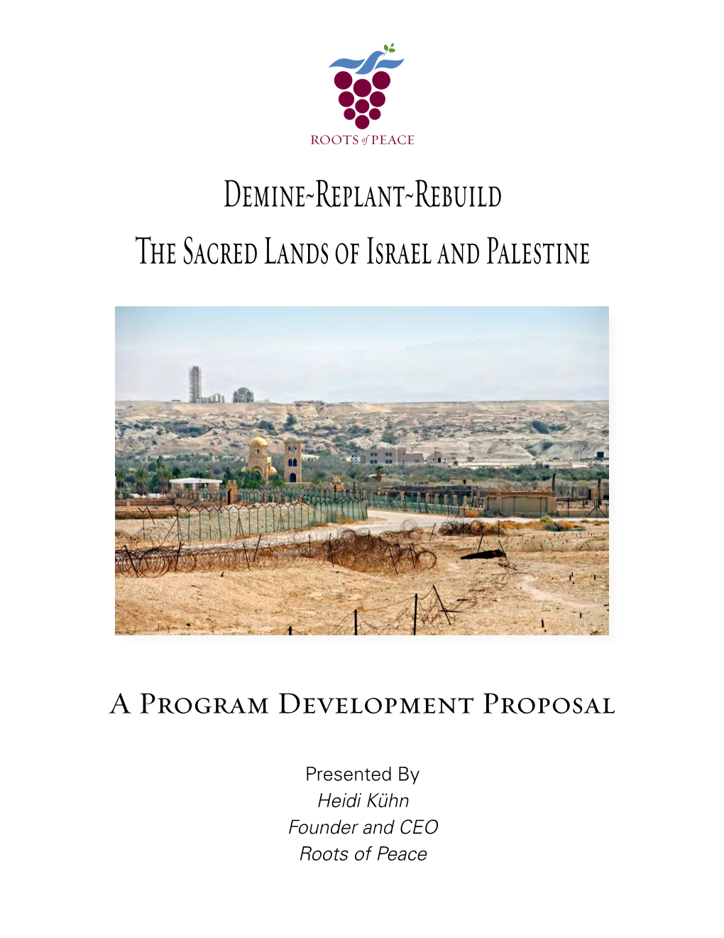 Demine~Replant~Rebuild the Sacred Lands of Israel and Palestine