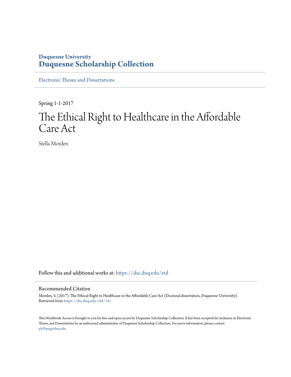 The Ethical Right to Healthcare in the Affordable Care Act