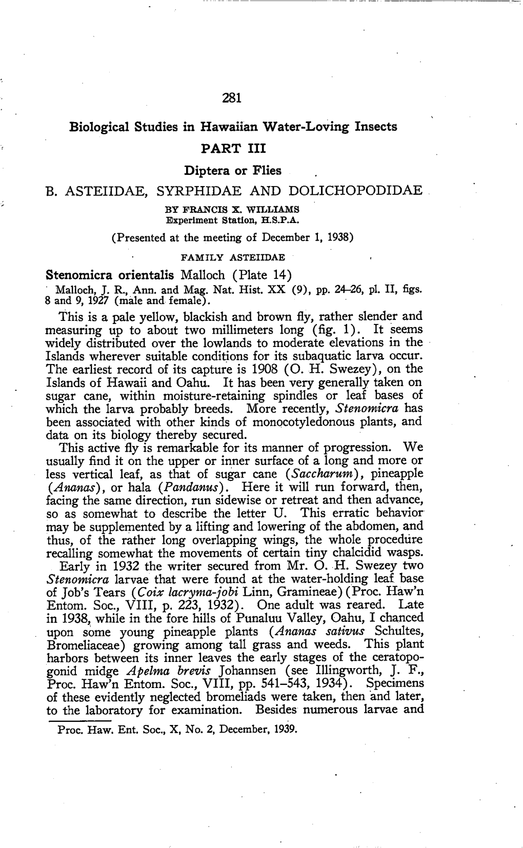 B. ASTEIIDAE, SYRPHIDAE and DOLICHOPODIDAE the Earliest Record of Its Capture Is 1908