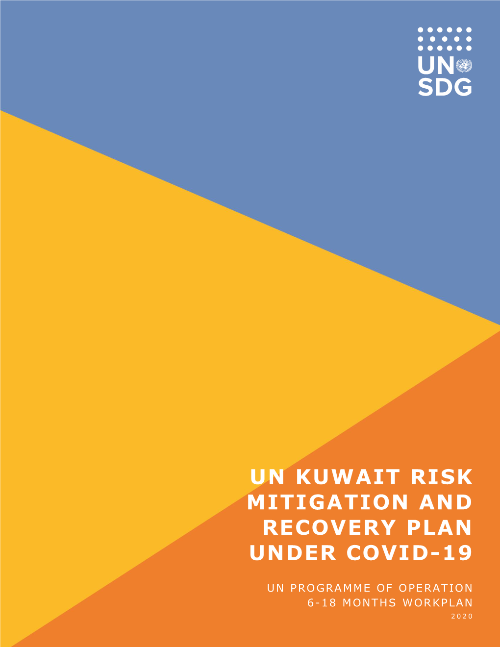 Un Kuwait Risk Mitigation and Recovery Plan Under Covid-19