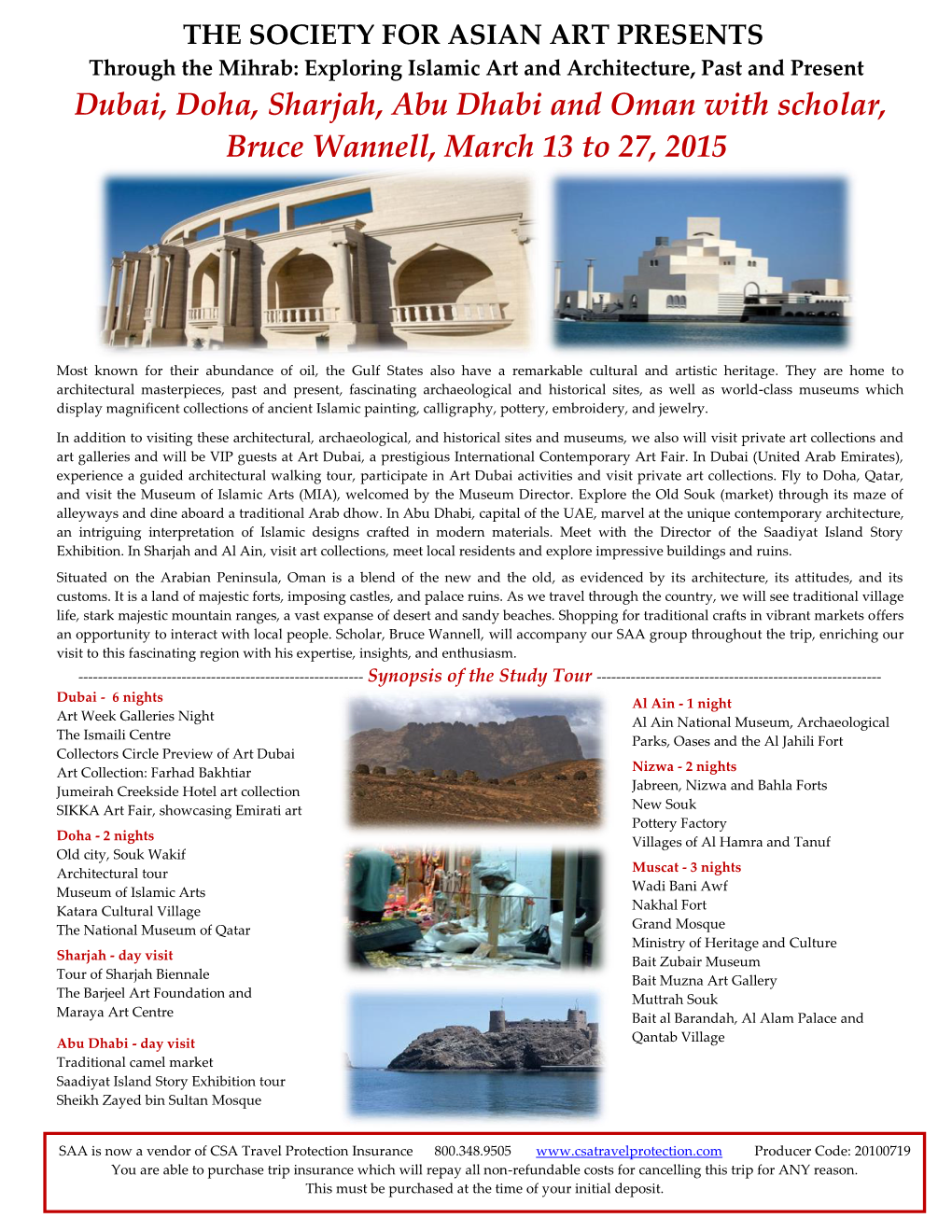 Dubai, Doha, Sharjah, Abu Dhabi and Oman with Scholar, Bruce Wannell, March 13 to 27, 2015