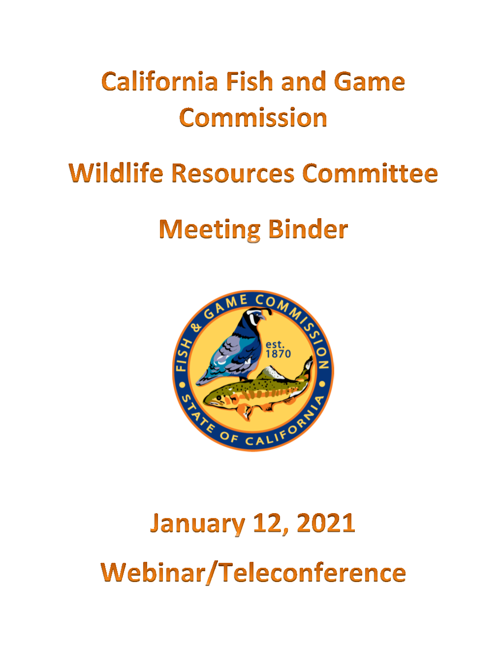 Wildlife Resources Committee Meeting Binder, January 12, 2021