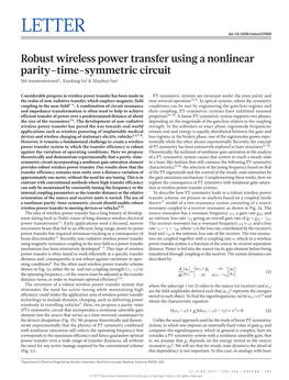 Robust Wireless Power Transfer Using a Nonlinear Parity–Time-Symmetric Circuit Sid Assawaworrarit1, Xiaofang Yu1 & Shanhui Fan1
