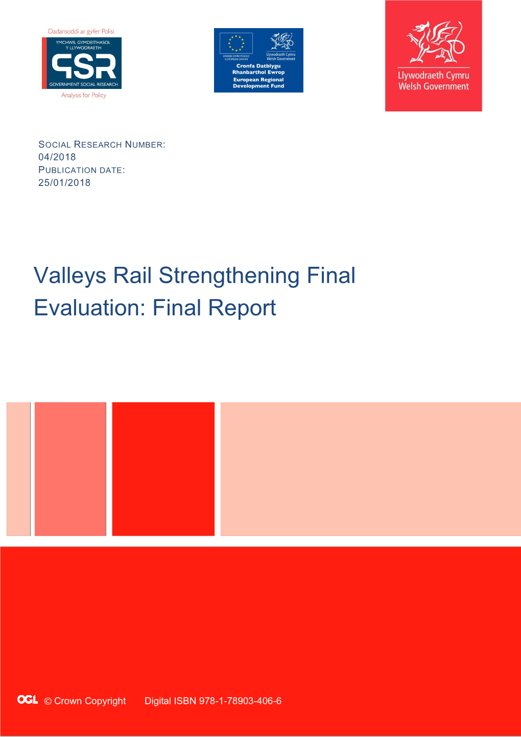 Valleys Rail Strengthening Final Evaluation: Final Report