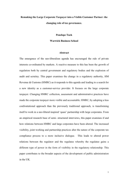 Remaking the Large Corporate Taxpayer Into a Visible Customer Partner: the Changing Role of Tax Governance. Penelope Tuck Warwic