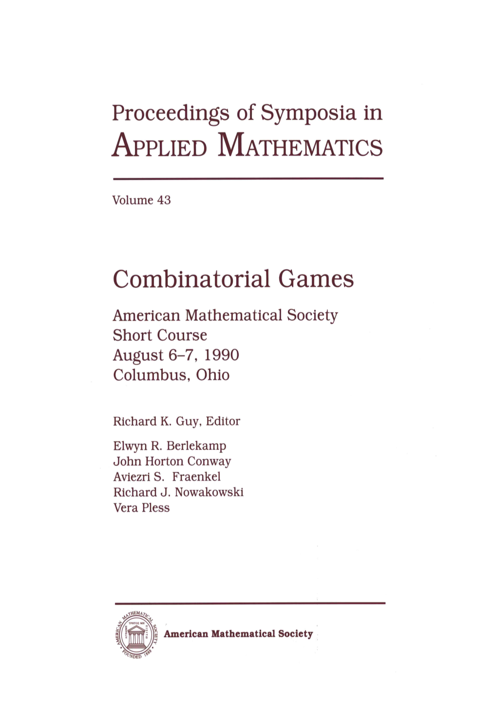 Combinatorial Games, Volume 43