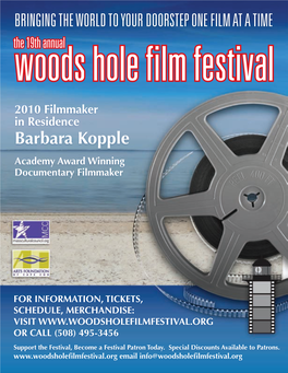 Bringing the World to Your Doorstep One Film at a Time Thewoods 19Th Annual Hole Film Festival