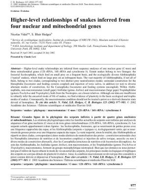 Higher-Level Relationships of Snakes Inferred from Four Nuclear and Mitochondrial Genes