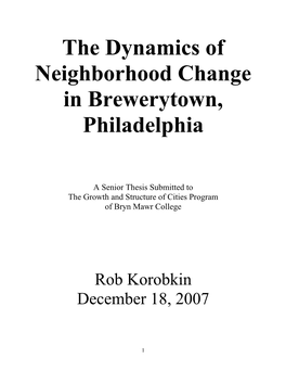 The Dynamics of Neighborhood Change in Brewerytown, Philadelphia