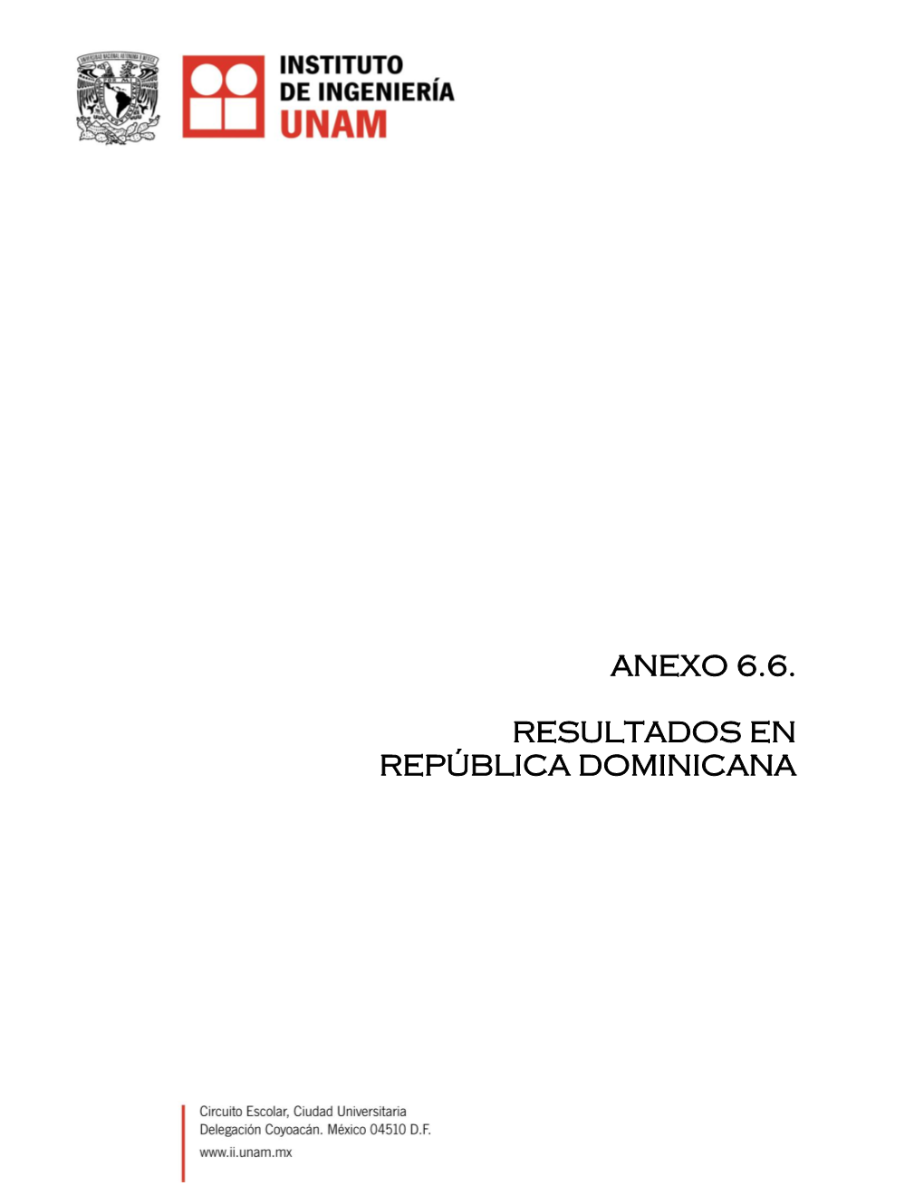 Anexo 6.6. Resultados En República Dominicana