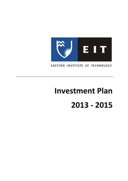 Investment Plan 2013 - 2015 Aligns with the Roles Articulated by Government for the Tertiary Sector, Specifically the ITP Sector