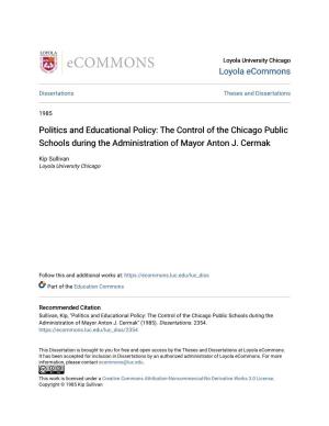 The Control of the Chicago Public Schools During the Administration of Mayor Anton J