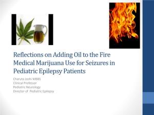 Reflection on Adding Oil to the Fire Medical Marijuana Uses For