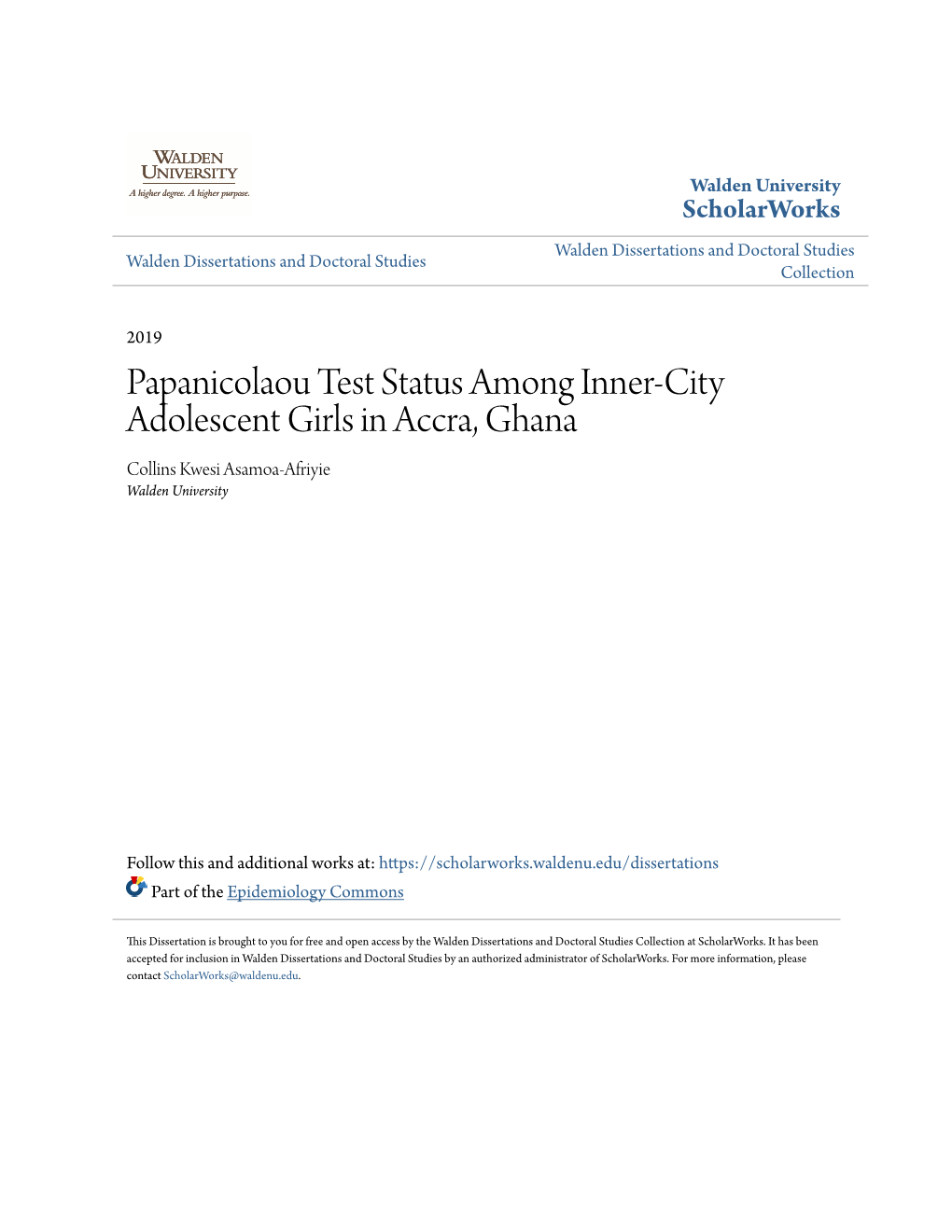 Papanicolaou Test Status Among Inner-City Adolescent Girls in Accra, Ghana Collins Kwesi Asamoa-Afriyie Walden University