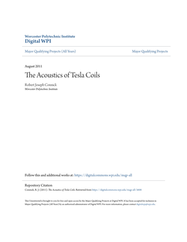 The Acoustics of Tesla Coils Robert Joseph Connick Worcester Polytechnic Institute
