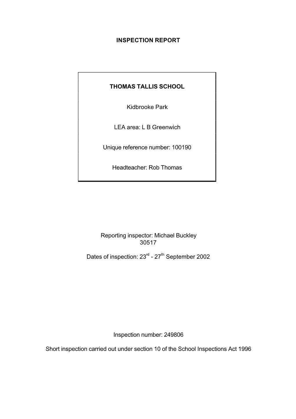 INSPECTION REPORT THOMAS TALLIS SCHOOL Kidbrooke Park