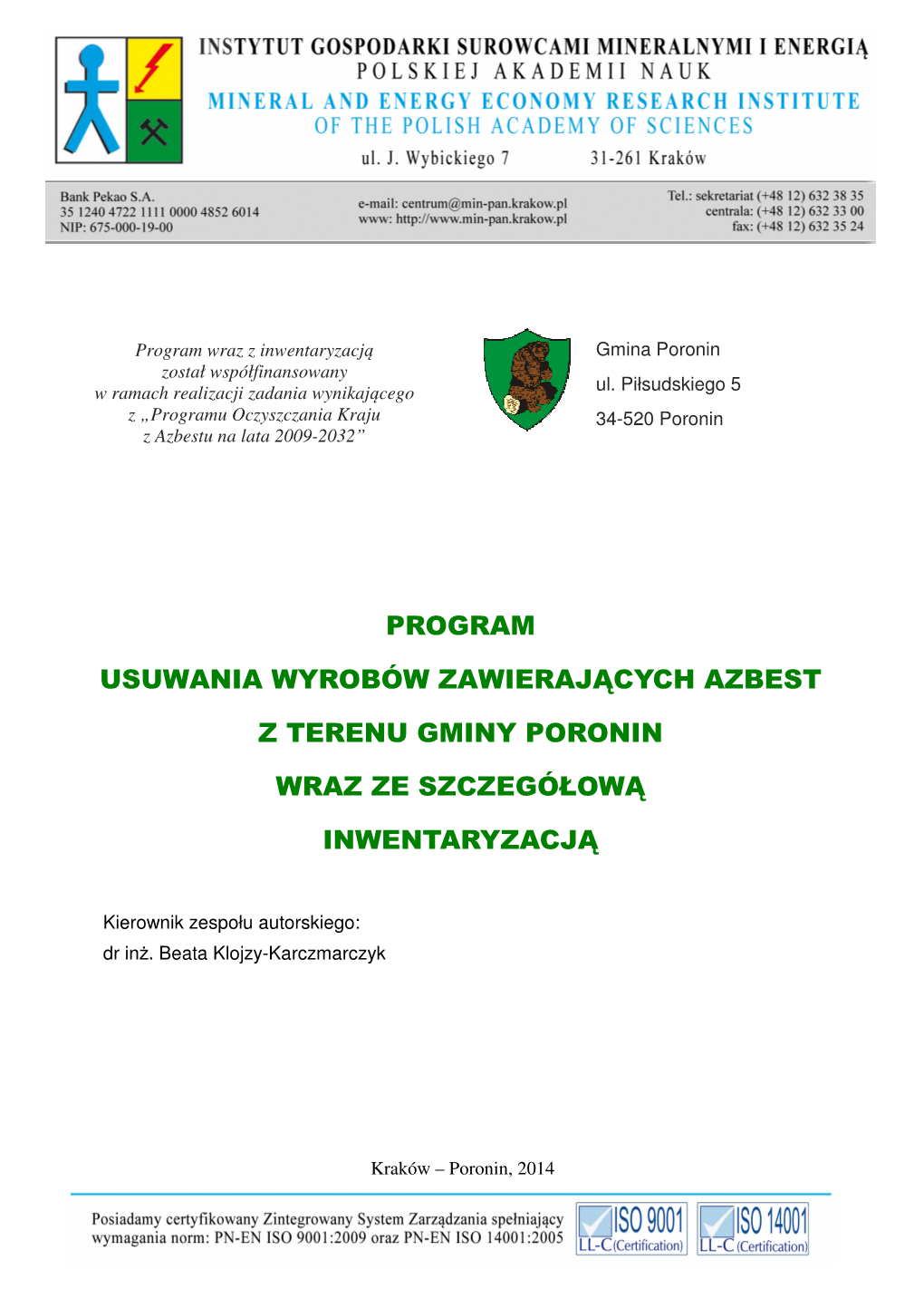 Program Usuwania Wyrobów Zawierających Azbest Z Terenu Gminy Poronin Wraz Ze Szczegółową Inwentaryzacją