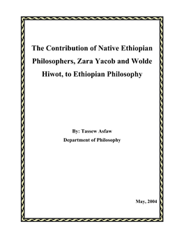 The Contribution of Native Ethiopian Philosophers, Zara Yacob and Wolde