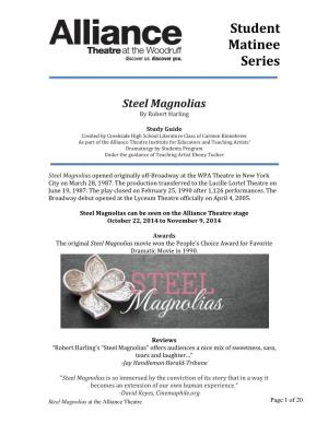 Student Matinee Series Steel Magnolias
