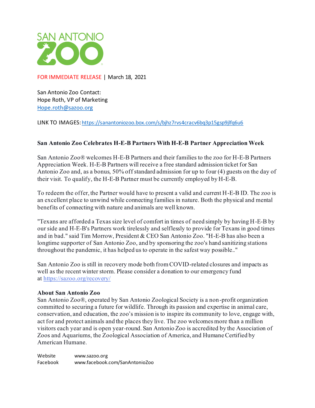 FOR IMMEDIATE RELEASE | March 18, 2021 San Antonio Zoo Contact: Hope Roth, VP of Marketing Hope.Roth@Sazoo.Org San Antonio