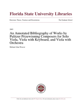 An Annotated Bibliography of Works by Pulitzer Prizewinning Composers for Solo Viola, Viola with Keyboard, and Viola with Orchestra Michael Alan Weaver