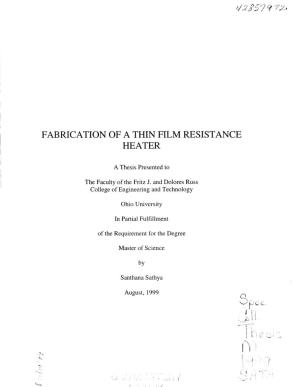 Fabrication of a Thin Film Resistance Heater