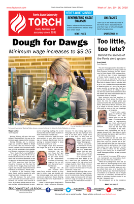 Dough for Dawgs Too Little, Minimum Wage Increases to $9.25 Too Late? Behind the Scenes of the Ferris Alert System Grant Siddall Torch Reporter