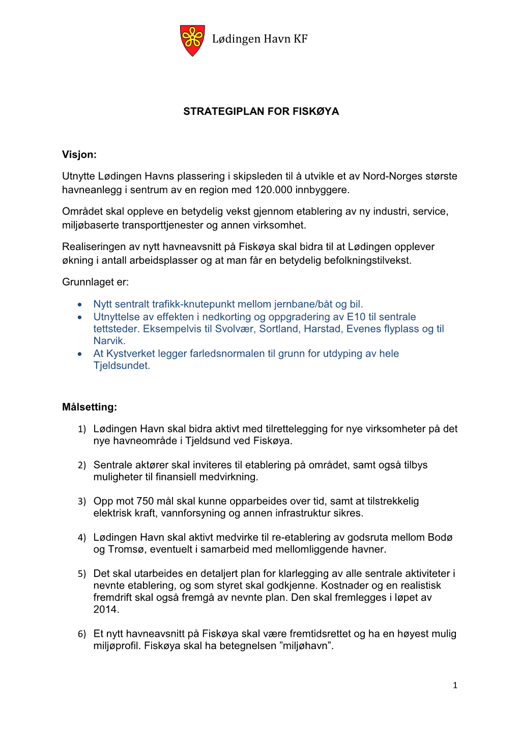 Enkel Strategiplan Fiskøya