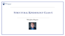 Structural Kinesiology Class 6