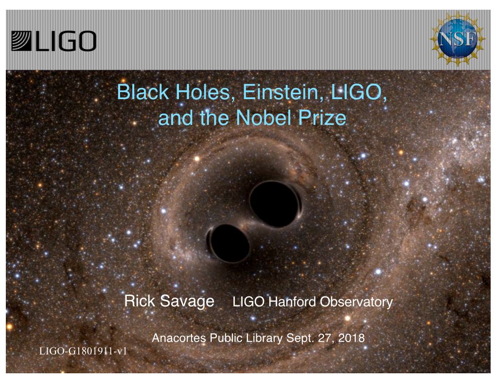 Black Holes, Einstein, LIGO, and the Nobel Prize